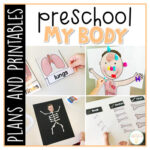 Preschool: My Body {Plans and Printables} - Mrs. Plemons' Kindergarten
