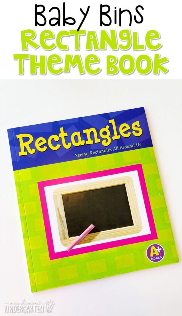 Rectangles by Sarah L. Schuette is a great book for showing rectangles in the real world and you can make it interactive by hunting for rectangles on each page.. These Baby Bin plans are perfect for learning with little ones between 12-24 months old.